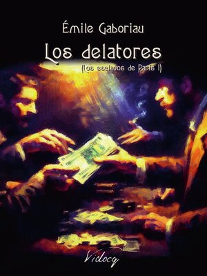 cover image of Los delatores (Los esclavos de París I)